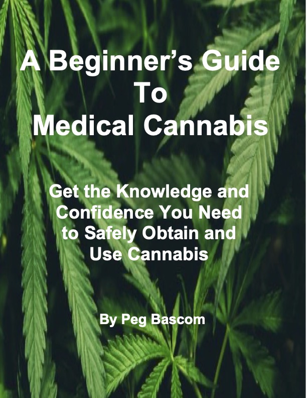 Book Cover - A Beginners Guide to Medical Cannabis by Peg Bascom
